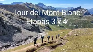 Tour del Mont Blanc Etapas 3 y 4