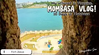 Mombasa Vlog || My first attempt in Vlogging in Mombasa 