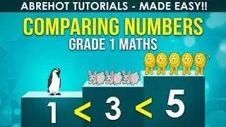 Grade 1 Maths | Number System &ndash; Comparing Numbers | Part I | Made Easy