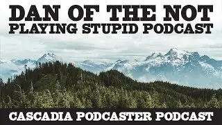 Not Playing Stupid Podcast