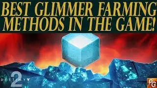 Destiny 2: Best Glimmer Farming Methods! Max Glimmer In A Day!