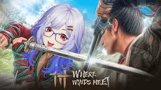 A Calm Return to Where Winds Meet 😋| HALWAPURI | #wherewindsmeet  #vtuber