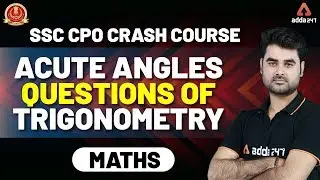 SSC CPO 2019 | Maths | Acute Angles Questions of Trigonometry