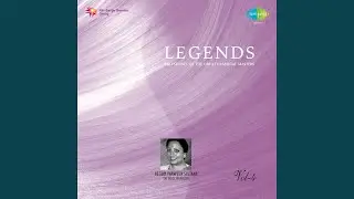 Thumri - Mora Jiyara Nahin Maane - Begum Parween Sultan And Mohd Dilshad Khan