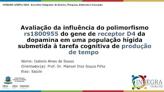 Integra UFDPar 2024 - Avalia&ccedil;&atilde;o da influ&ecirc;ncia do DRD4 rs1800955 sobre a tarefa de produ&ccedil;&atilde;o de tempo