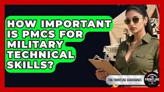 How Important Is PMCS For Military Technical Skills? - The Frontline Guardians