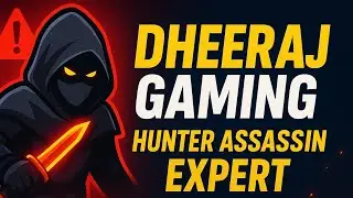 DHEERAJ GAMING HUNTER ASSASSIN EXPERT #shorts #gaming #shorts #mobilegaming #horrorgaming #gameplay