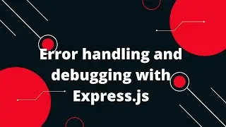 Express NodeJS Tutorial in Hindi #21 Error handling and debugging with Express.js