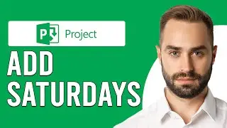 How To Add Saturdays To Microsoft Project (How To Make Saturday A Working Day In Microsoft Project)