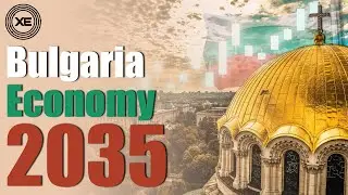 Bulgaria Economy 2035
