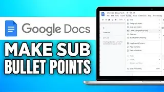 How to Make Sub Bullet Points in Google Docs (2025) - Full Guide