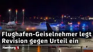 Nach Urteil zu 12 Jahren Haft: Flughafen-Geiselnehmer legt Revision ein