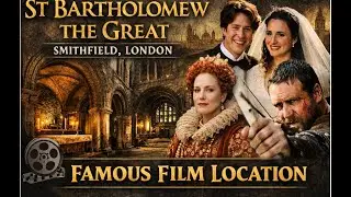 Walk Around St Bartholomew the Great, Smithfield | Historic London Church & Famous Film Location