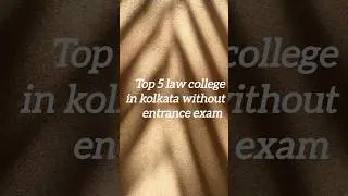 Top 5 law college in kolkata without entrance exam।। low fees।। #shorts #lawstudent #llb #lawcollege