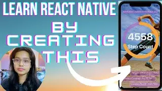 React Native Tutorial for Beginners - Build a Step Counter (Pedometer) App [2022]