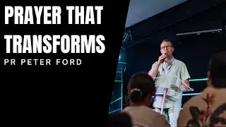 Bayside Christian Church - Prayer that Transforms - Part 2 - Sunday 11th January