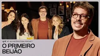 TRAUMAS? Juliana, Mel e Gabriela relembram histórias do primeiro beijo |Que História É Essa,Porchat?
