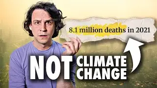 Why Polluting the Planet is Deadly
