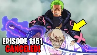 One Piece Episode 1151 CANCELLED? Find out why! 😢