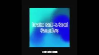 (FREE) Drake RnB & Soul Sample Pack 