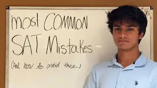 Most Common SAT Mistakes - SAT Review