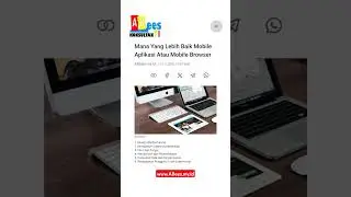 #mobileapps #mobilebrowser #information #foryou #solusidigital #solusiit #abeeskonsultan