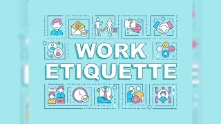 Workplace Etiquette - Theus Rolle