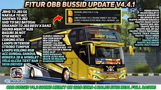 BUSSID V4.4.1 UPDATE 2025 || APK, MAP DAN OBB BUSSID SOUND ENGINE MERCY OH 1626 EURO 4 HALUS ET2
