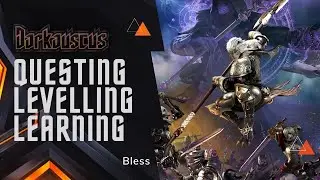 Bless Unleashed - Questing Continues