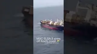 Video of Sinking Liberian-flagged container vessel MSC ELSA 3