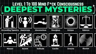 Level 1-100 | Deepest Mysteries of Consciousness to Fall Asleep To