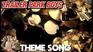 Trailer Park Boys Theme Song