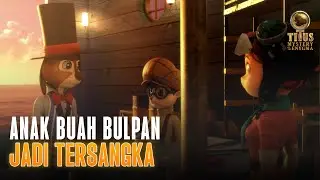 Gak Salah Lagi Pasti Anak Buahnya Bulpan (The Masked Villain) | TITUS MYSTERI OF THE ENYGMA