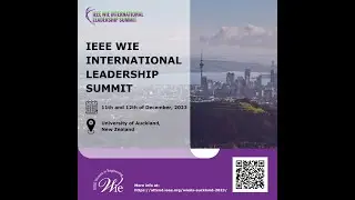 IEEE Women In Engineering International Leadership Summit 2023 Auckland