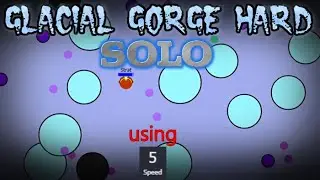 Evades.io - Glacial Gorge Hard Solo [5 Speed Magmax]