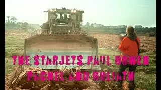 The Starjets Paul Bowen - Rachel And Goliath