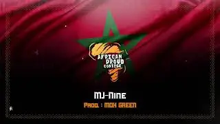 Mj Nine  - L3aliday (Prod. : Moh Green) - African Proud Contest