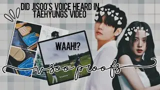 REALLY JISOO'S VOICE HEARD in TAEHYUNGS VIDEO! 🤯 |VSOO PROOFS