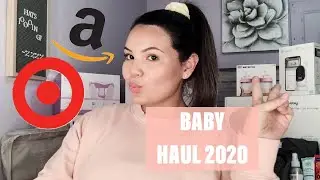 TARGET, AMAZON BABY HAUL 2020 💗