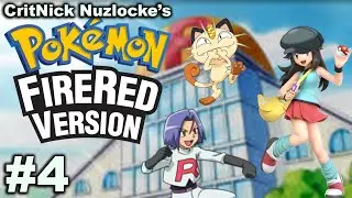 LET'S JOIN TEAM ROCKET- Pok&eacute;mon FireRed Nuzlocke Part 4! (CritNick Plays)