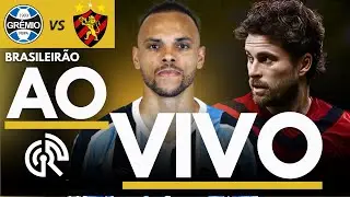 GRÊMIO X SPORT AO VIVO | CAMPEONATO BRASILEIRO 2025 SÉRIE A | DIRETO DA ARENA DO GRÊMIO