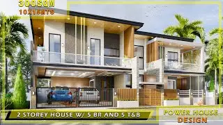 POWER HOUSE - 5 bedroom HOUSE DESIGN | 2 storey  ( 10 x 15 )  300 sqm | House Tour