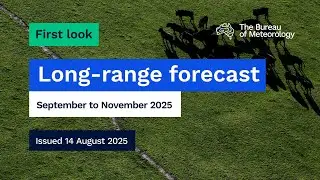 Climate and water long-range forecast, issued 14 August 2025