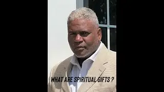 What are spiritual gifts?