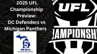 2025 UFL Championship preview: DC Defenders vs Michigan Panthers