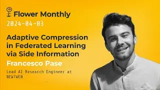 Adaptive Compression in Federated Learning via Side Information (Flower Monthly 2024-04)