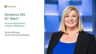 Business Applications October 2018 Release | Dynamics 365 for Talent