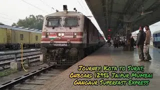 Journey || Kota to Surat, onboard 12956 Jaipur Mumbai Gangaur Superfast Express