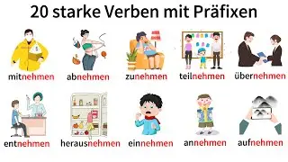 20 starke Verben mit Pr&auml;fixen | Deutsch Lernen | H&ouml;ren & Verstehen | A1-B1 | Deutsch f&uuml;r Anf&auml;nger