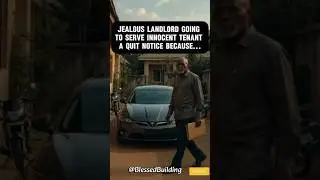 Jealous Landlord served tenant quit notice out of jealousy.